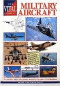 Book cover of The Vital Guide to Military Aircraft  by MOENG, Sophearith 